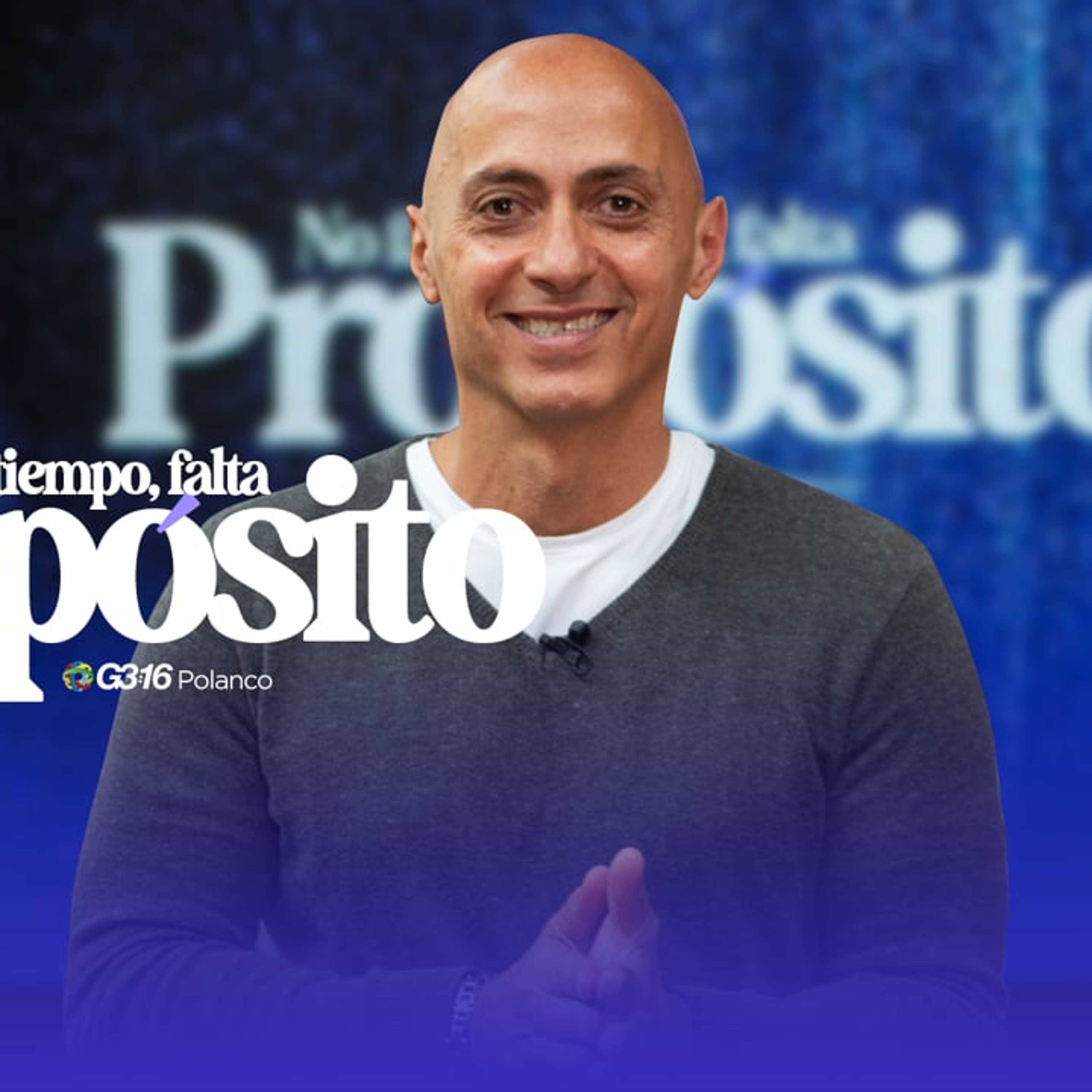 PROPÓSITO - EP3 episode artwork
