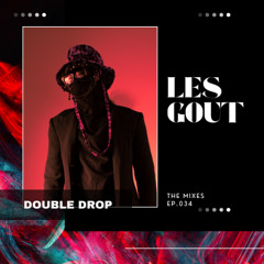 EP.034: DOUBLE DROP
