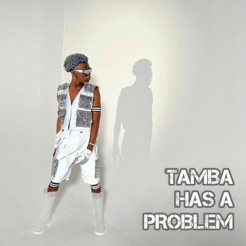 TAMBA HAS A PROBLEM