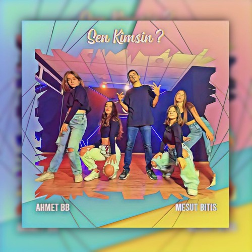 Ahmet BB & Mesut Bitiş - Sen Kimsin ?