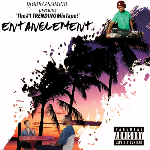 ENTANGLEMENT MIXTAPE