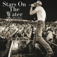 Parker McCollum - Stars On The Water (LIVE @ STUBBS ATX)