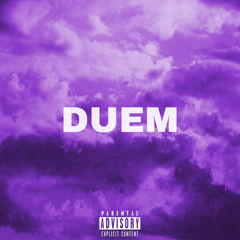 DUEM (feat. Lil Phant)