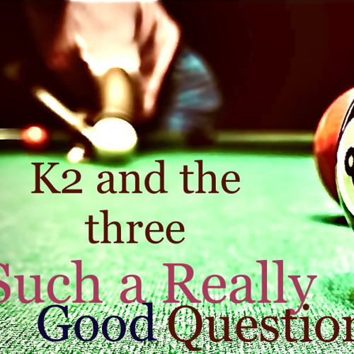 Such A Really Good Question