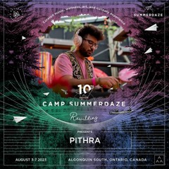 Pithra At Camp Summerdaze 2023