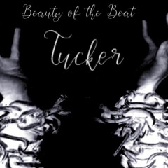 77Deuce Ent Presents: Beauty of the Beat - Tucker - Breaking Chains Mix