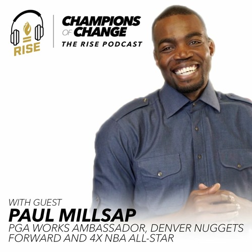 Paul Millsap, PGA WORKS Ambassador, Denver Nuggets forward & 4x NBA All-Star