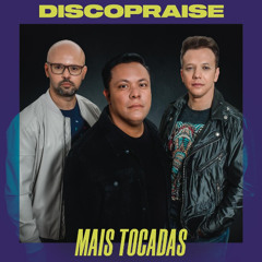 Discopraise - Se Eu Me Humilhar + Ouvir o Teu Falar [Download / Baixar] ↓