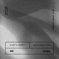 Duplicity 048 | ESSMEE