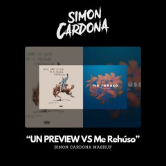 Bad Bunny VS Danny Ocean - UN PREVIEW VS Me Rehúso (Simon Cardona Mashup) FREE DOWNLOAD