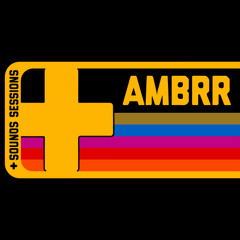 AMBRR + Sessions