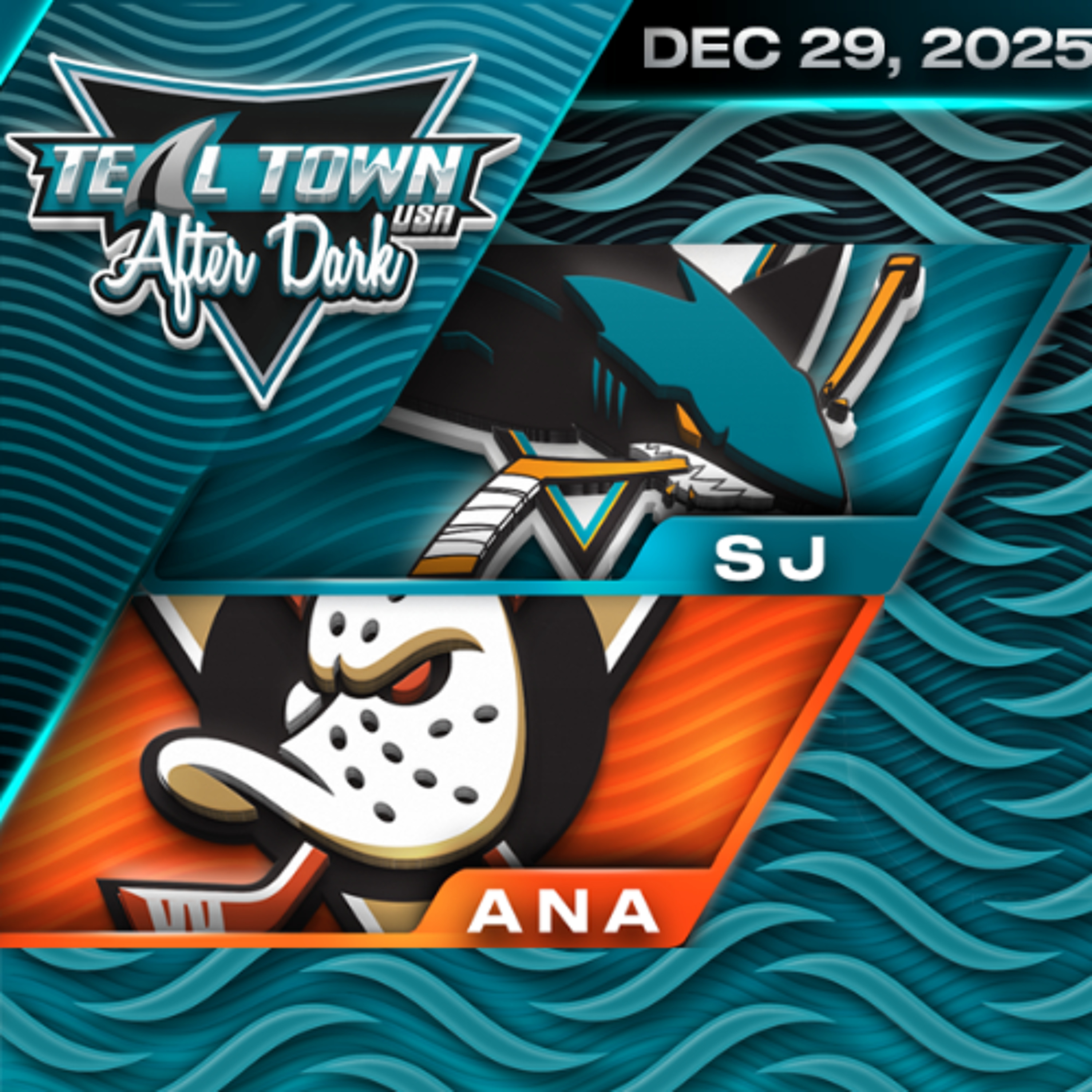 San Jose Sharks @ Anaheim Ducks - 12/29/2025 - Teal Town USA After Dark (Postgame)