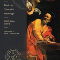 ⚡PDF❤ The Logic of the Body: Retrieving Theological Psychology (Studies in Historical and Syst
