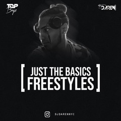 Just The Basics Freestyles  (Late Edition Summer 23)