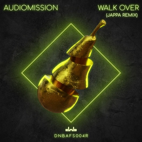 Audiomission - Walk Over (Jappa Remix)