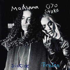 Madonna X Sickick - Frozen (feat. 070 Shake)