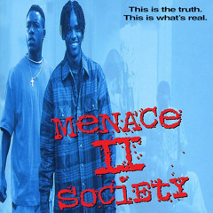 Bc Rese - Menace 2 Society