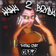 HAMZA KYKY2BONDY - OFF7 INTRO EDIT (DIRTY)