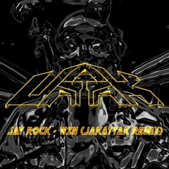 Jay Rock - WIN(JAKATTAK Remix)
