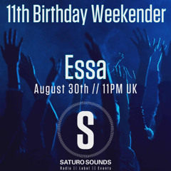 Essa - Saturo Sounds 11th Birthday
