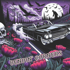 BENDIN' CORNERS