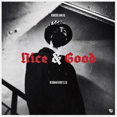 Knucks & SL - Nice & Good (Dedman Bootleg)// Free Download