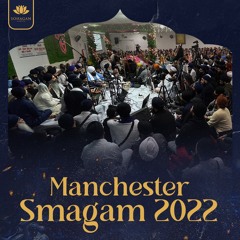 Dr Gurinder Singh - meraa man raam naam ras laagaa - Manchester Smagam 2022