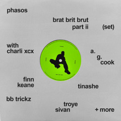 Brat Brit Brut Part II (Mix)