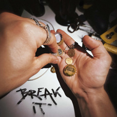 Break It