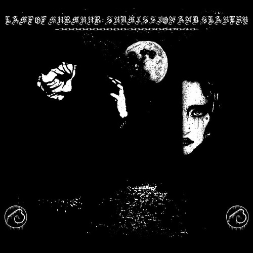 LAMP OF MURMUUR "Submission and Slavery" CD Digipak/Pro Tape/LP