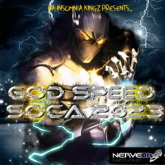 Da Insomnia Kingz Presents - God Speed (Power Soca 2023)