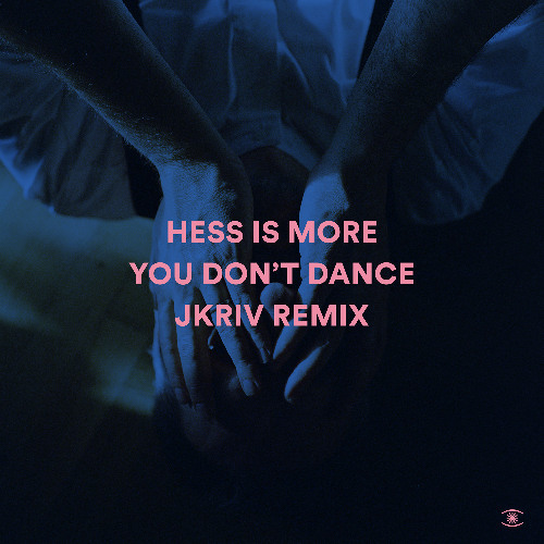 Hess Is More - You Don't Dance (JKriv Remix) - s0868