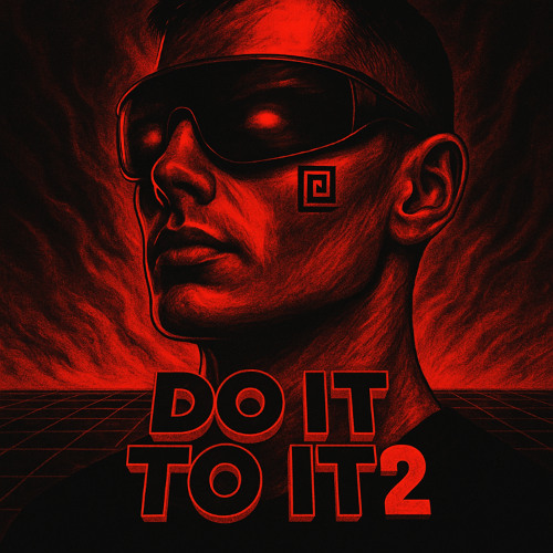 DO IT TO IT 2