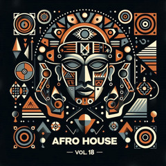 Afro House Vol.18