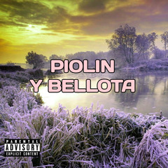 PIOLIN Y BELLOTA (feat. MANUEL RIVERA)