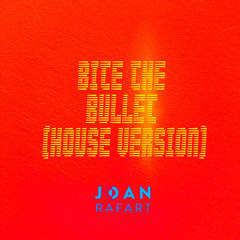 Bite the bullet (House Version)