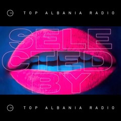 Selected - By - Xxl on ToP ALBania RaDIO - 19 - SHKURT - P2