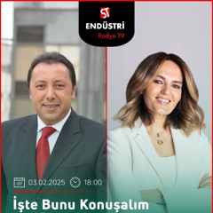 Banu Hızlı - Çetin Ünsalan ile İşte Bunu Konuşalım