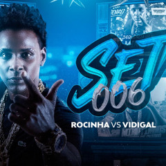 SET 006 FINAL DE ANO - DJ HENRY - PIQUE DA ROCINHA E VIDGAL