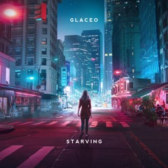 Glaceo - Starving