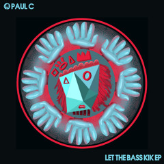 Paul C - Let The Bass Kik [Hot Creations]