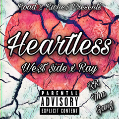 We$t $ide x Ray - Heartless