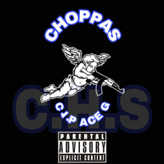 QUANDOUBLE0 x CHS KAY ~ CHOPPAS