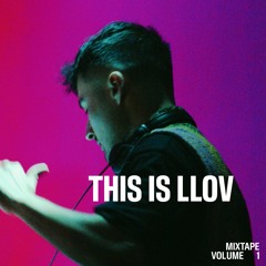 This is Llov - Mixtape Volume 1 (Techno/Trance)