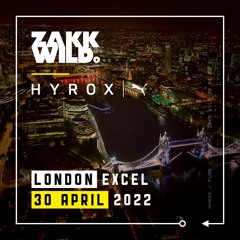 DJ Zakk Wild - Live At Hyrox LDN - 30.4.22