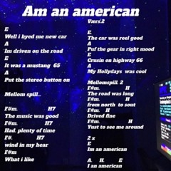 Am an American lyrikk melodi song gutar o.a.h