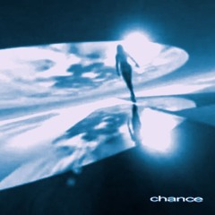 CHANCE (prod. bloomcr4zy)