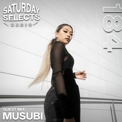 SaturdaySelects Radio Show #184 ft MUSUBI