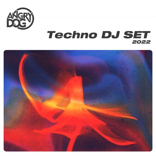 Stream Angry Dog Techno DJ MIX 2022 by sinesizzu Listen online for