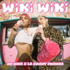 WIKI WIKI - MS NINA FT LA GOONY CHONGA